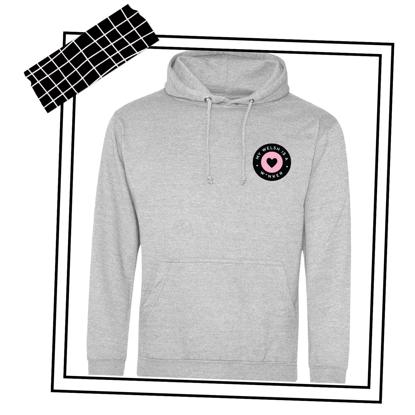 My Welsh is a...Hoodie
