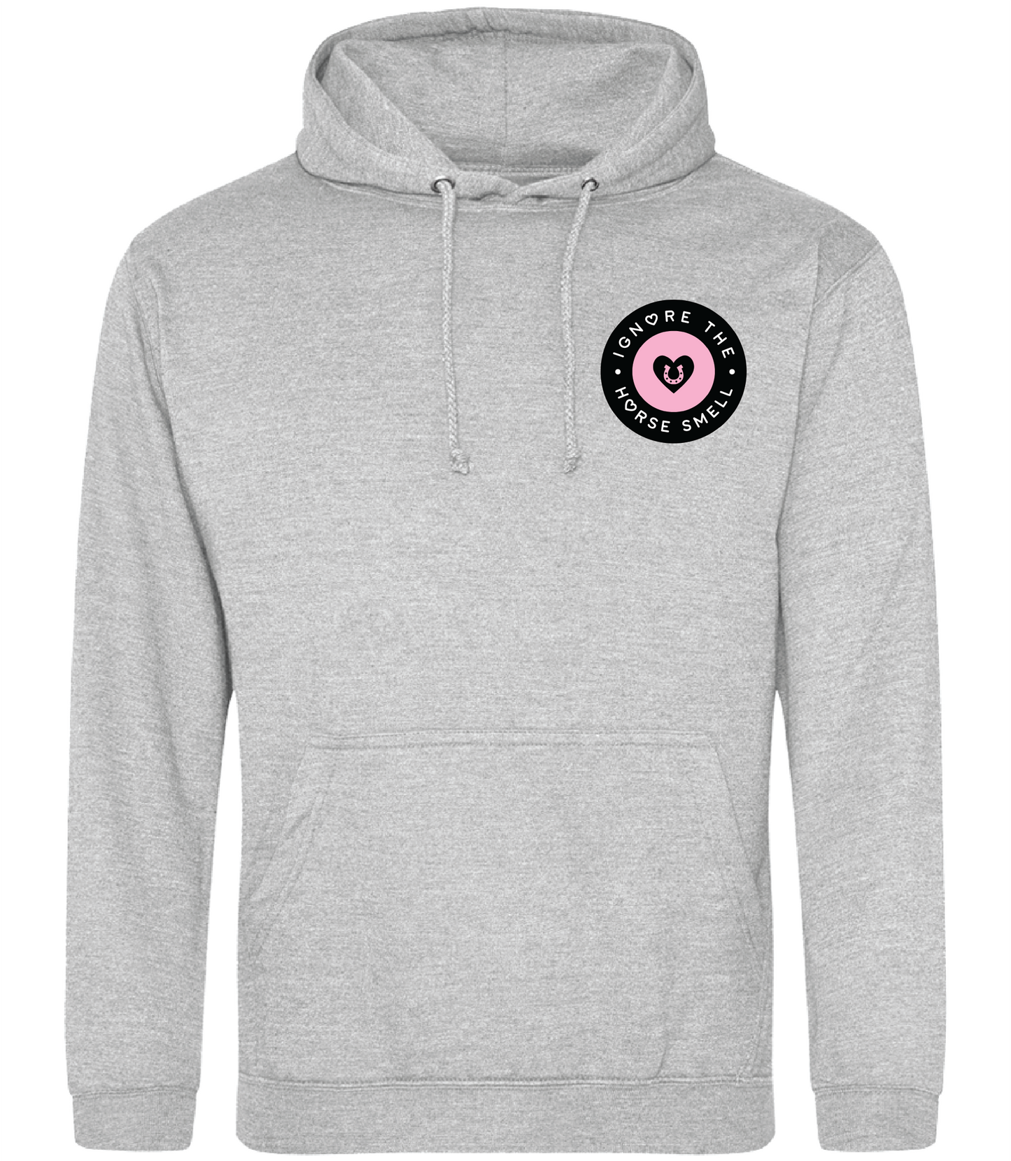 Ignore the Horse Smell Hoodie
