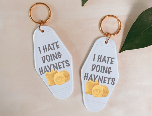 I Hate Doing Haynets Keyring